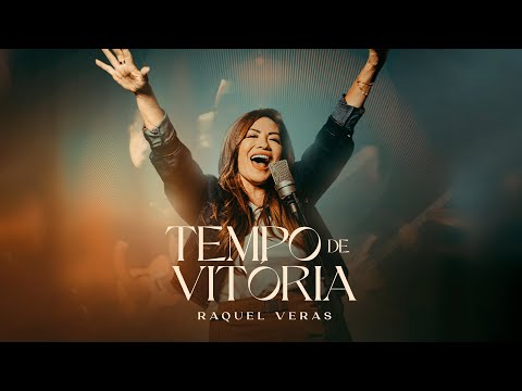Tempo de Vitória - Raquel Veras (Official Video)