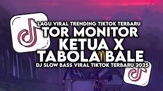 Download lagu DJ TOR MONITOR KETUA X TABOLA BALE SLOW VIRAL TIKTOK TERBARU 2025 mp3 Download lagu DJ TOR MONITOR KETUA X TABOLA BALE SLOW VIRAL TIKTOK TERBARU 2025 mp3