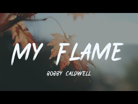 Bobby - My Flame [lyric]