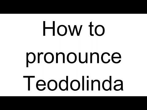 How to Pronounce Teodolinda (Italian)