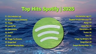 Download lagu Top Hits Spotify Lagu Pop Indonesia 2025 || Lagu Terbaru 🖤🎧 mp3