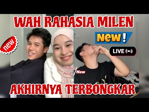 RAHASIA MILEN TERBONGKAR SATU PERSATU || VIDEO LIVE FULL 