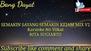 Download lagu Semakin sayang semakin kejam mix v2 Rita Sugiarto karaoke KN7000 mp3