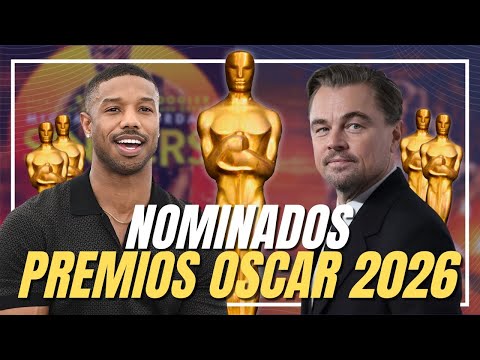 Premios Óscar 2026: lista COMPLETA de NOMINADOS en TODAS las CATEGORÍAS | Oscar Nominations 2026