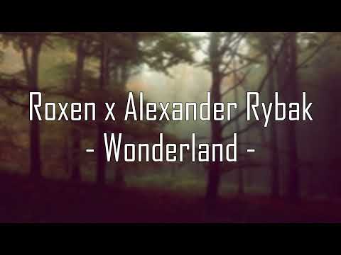 Roxen x Alexander Rybak   Wonderland Audio Version