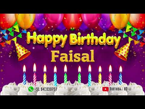 Faisal Happy birthday To You - Happy Birthday song name Faisal 🎁