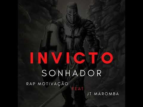 Invicto - Sonhador feat JT Maromba