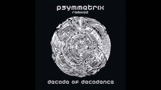Psymmetrix & Ajja - Still Feeling The Fx (rmx)