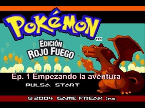 Guia Pokemon Rojo Fuego Ep. 1 - Empezando la aventura