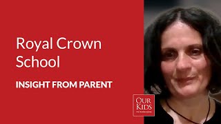 Royal Crown School, Parent Video Review from Maria Sarri