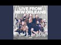 Let's Go Up (Live From New Orleans)