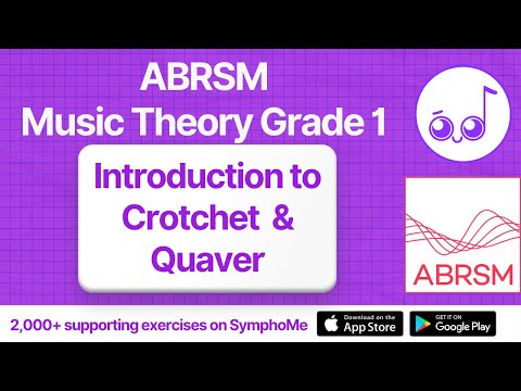 Introduction to Crotchet & Quaver  — ABRSM Grade 1 Music Theory