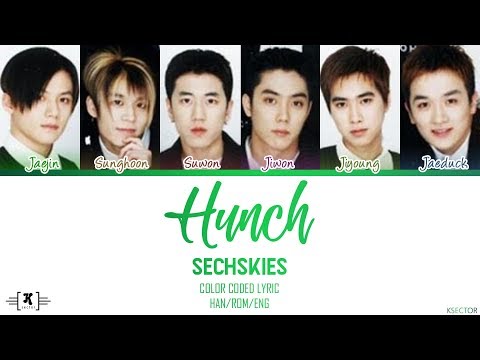 SECHSKIES - "Hunch (예감)" Lyrics [Color Coded Han/Rom/Eng]