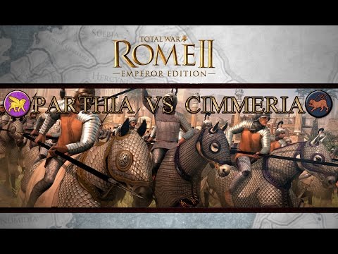 Total War: Rome 2 Parthia vs Cimmeria "I Crimea river every time we Parthia"