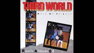 Third World - Hold On To Love - (Hold On To Love)