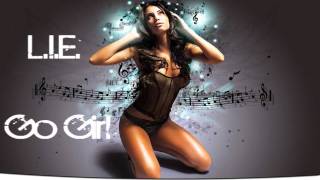 L.I.E - Go Girl