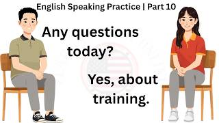 English Speaking Practice | Part 10