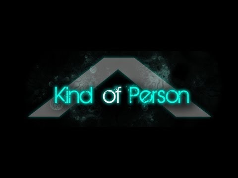 Sap and Saucy | Kind Of Person [Official Video]