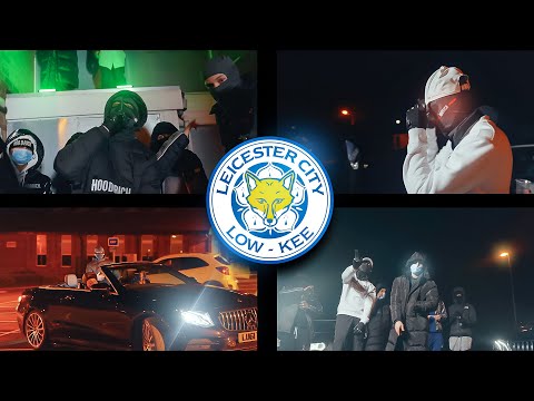 Low Kee - Leicester City (Official Video)