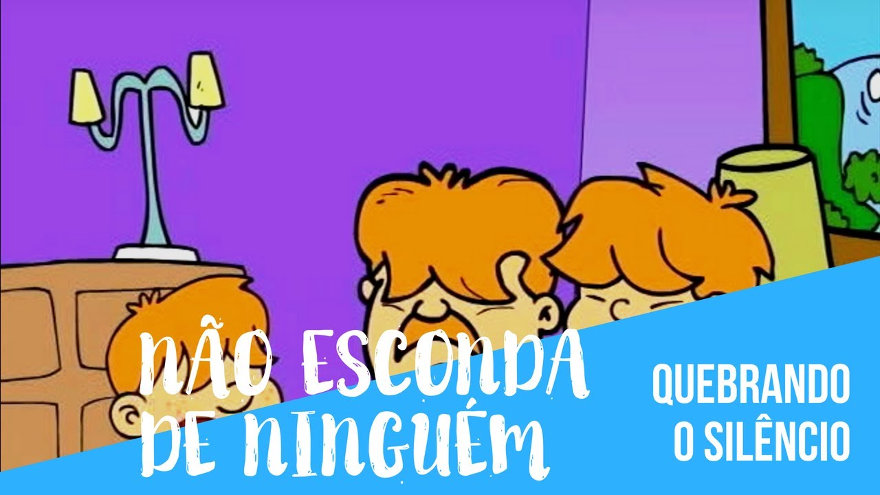 Não esconda de ninguém - Quebrando o Silêncio