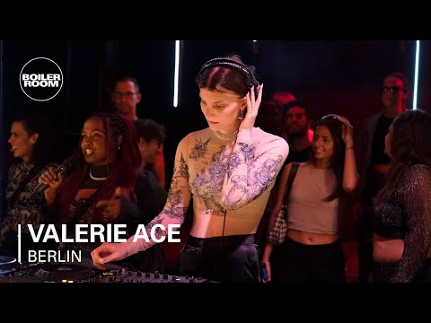Valerie Ace | Boiler Room Berlin: Intrepid Skin