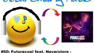 Futurecop! feat. Neverstore - Coming Home (Tom Budin Remix)