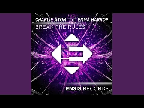 Break The Rules (Original Mix)