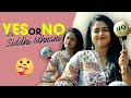 Yes or No with Siddhi Idnani | Suryan FM |  Kather Basha Endra Muthuramalingam
