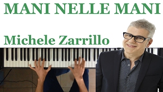Mani nelle Mani - Michele Zarrillo - Karaoke - Sanremo 2017 - Piano Tutorial