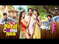 Baby Come Naa Official Trailer Comedy Webseries WATCH NOW Altt