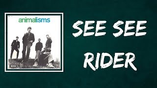 The Animals -  See See Rider (Lyrics)
