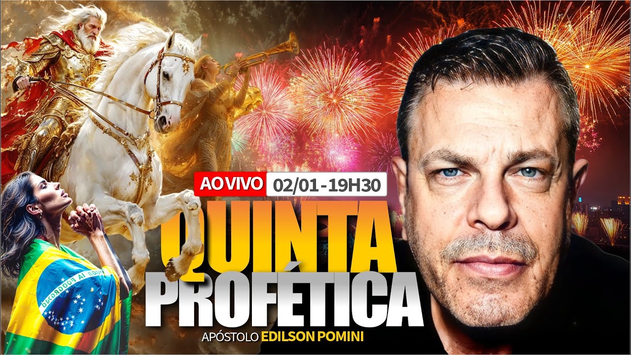 🔥 QUINTA PROFÉTICA [AO VIVO] 02.01.2025 | APÓSTOLO EDILSON POMINI