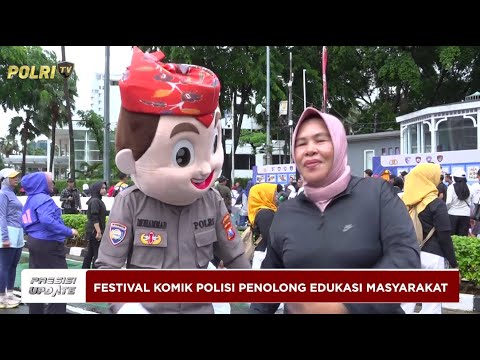 PRESISI UPDATE : FESTIVAL KOMIK POLISI PENOLONG EDUKASI MASYARAKAT 18/01/2026 (19.00)