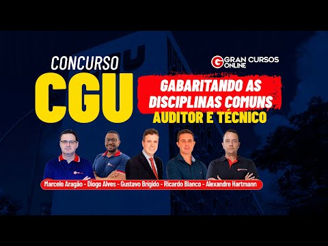 Concurso CGU: Gabaritando as disciplinas comuns - Auditor e Técnico