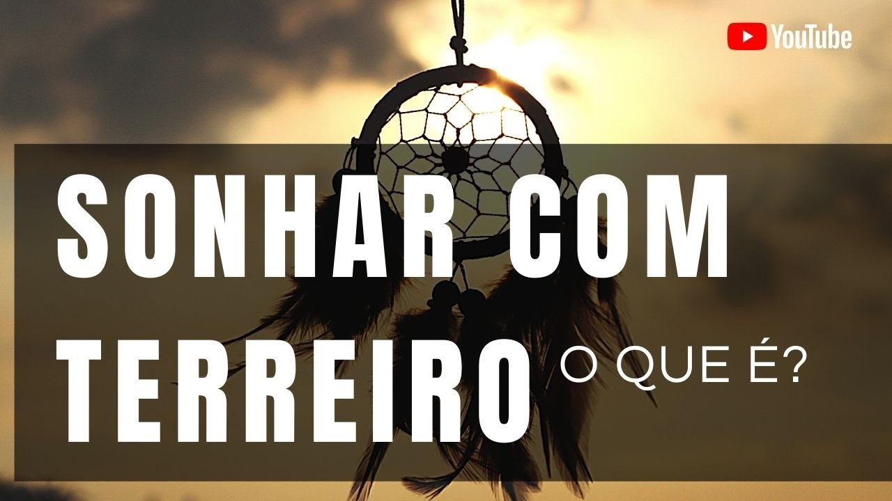 SONHAR COM TERREIRO