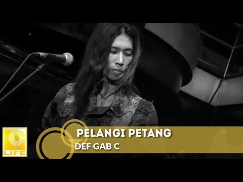 Def Gab C - Pelangi Petang (Official Music Video)