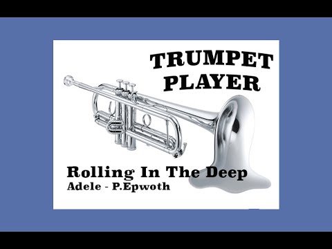 Rolling In The Deep - Bb Trumpet - P.Epworth, Adele (No.66)