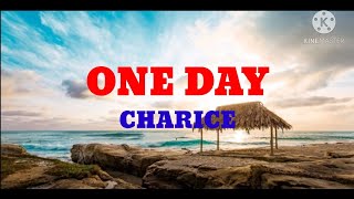 Charice - One Day (lyrics)