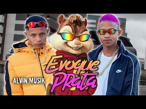 , title : 'EVOQUE PRATA - MC Menor HR, MC Menor SG e DJ Escobar / Alvin e os Esquilos'