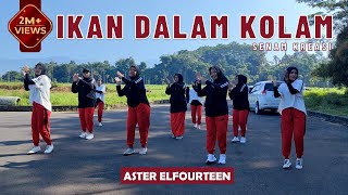 Download lagu SENAM 'IKAN DALAM KOLAM' | Aster Elfourteen | Choreo by Ery Lukman | Zaneva Hijab mp3