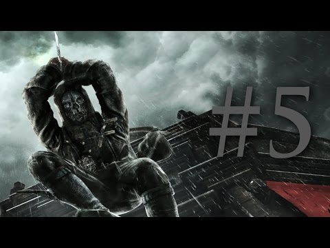 Dishonored #5 - Zabójstwo Nadrewidenta Campbella