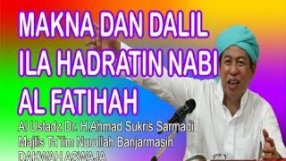 Download lagu MAKNA DAN DALIL ILAA HADRATIN NABIYIL MUSTAFA SYAIUN AL FAATIHAH, DR.H.AHMAD SUKRIS SARMADI mp3
