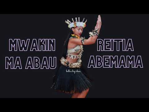 ♡ Kiribati 🇰🇮 Music ♡ Mwakin Reitia ma Abau Abemama♡