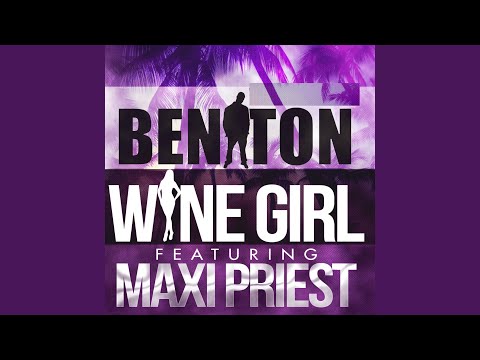 Wine Girl (feat. Maxi Priest)