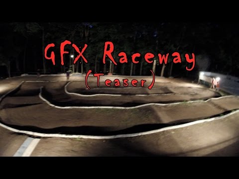 GFX Raceway - Summer 2016 Teaser HD
