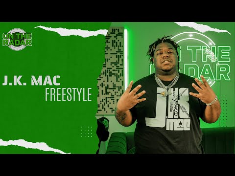 The J.K. Mac "On The Radar" Freestyle