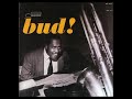 Bud P̲o̲w̲e̲l̲l̲ – The Amazing Bud P̲o̲w̲e̲l̲l̲,̲ Volume 3. -̲ ̲B̲u̲d̲!̲