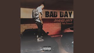 Bad Day