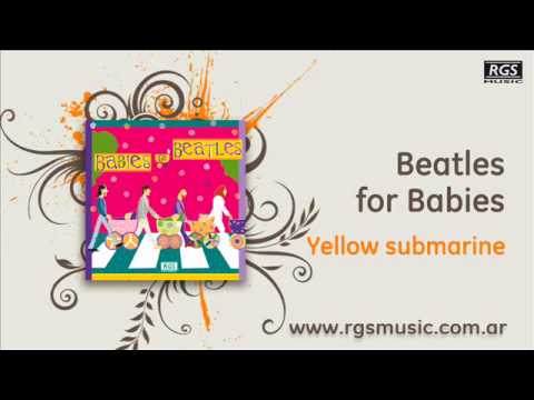 Beatles for Babies - Yellow submarine