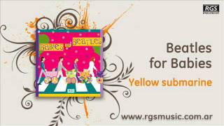 Beatles for Babies - Yellow submarine